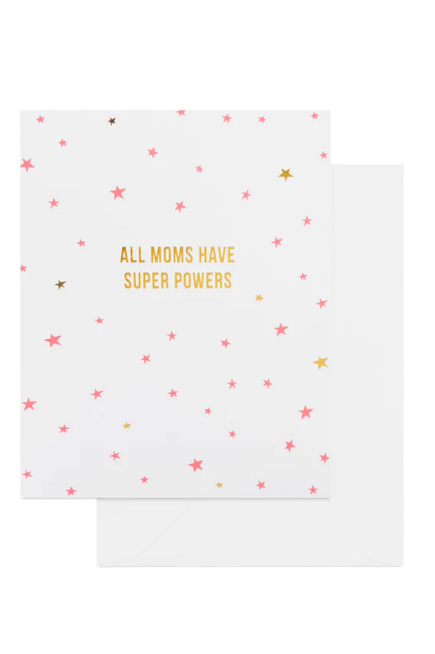 All Moms Have Super Powers - Mother's Day Card